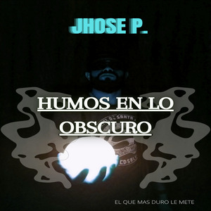 Humos en Lo Obscuro