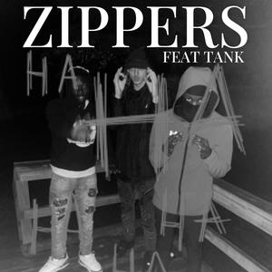 Zippers (feat. tank)