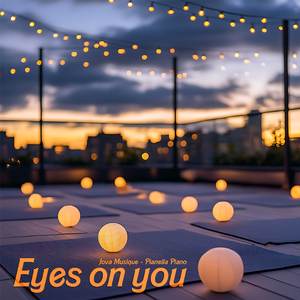 Eyes on you (Piano Instrumental)