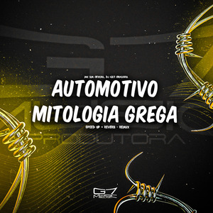 Automotivo Mitologia Grega - Speed Up + Reverb - Remix