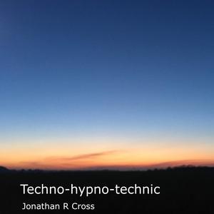 Techno Hypno Technic