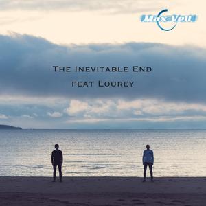 The Inevitable End (feat. Lourey)