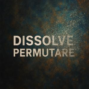 Dissolve