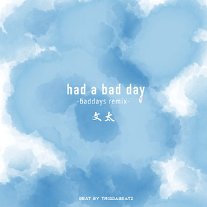 had a bad day (Remix)