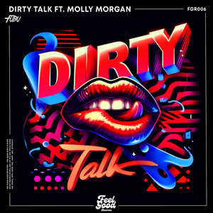 Dirty Talk (Instrumental Mix)