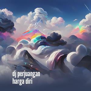 Dj Perjuangan Harga Diri