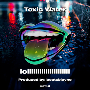 Toxic Water