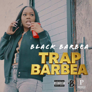 Trap Barbea (Explicit Version)