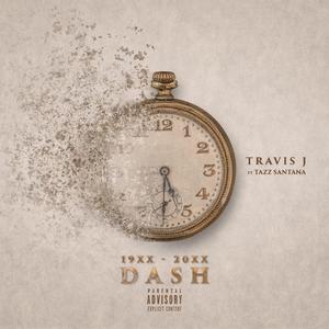 DASH (feat. Tazz Santana)