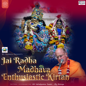 Jai Radha Madhava Enthusiastic Kirtan