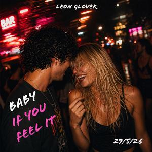 baby if you feel it