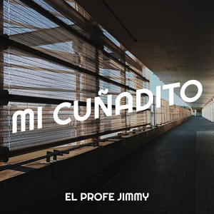 MI Cuñadito