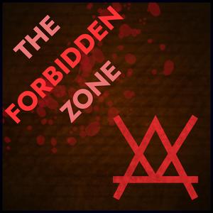 The Forbidden Zone