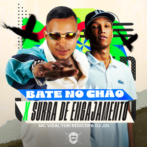 Bate no Chão X Surra de Engajamento Slowed + Reverb
