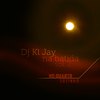 Dj KLJay - No Quarto Sozinho