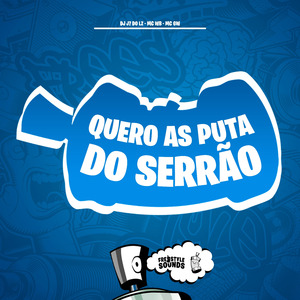 Quero As Puta Do Serrão