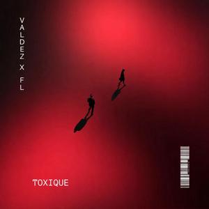 Toxique (feat. FL)