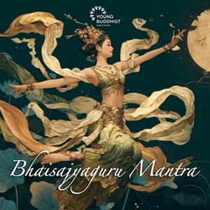 Bhaisajyaguru Mantra 2 (Yao Shi Fo Xin Zhou)