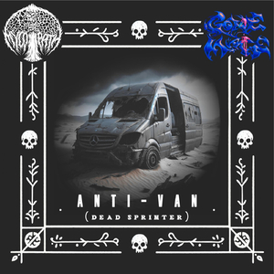 Anti-Van (Dead Sprinter) [feat. Gonemage]