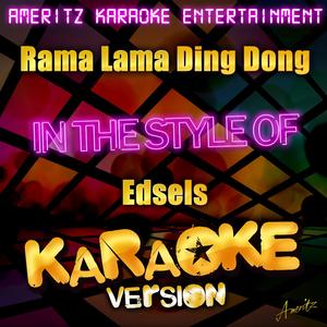 Rama Lama Ding Dong (In the Style of Edsels) [Karaoke Version]