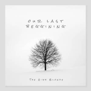 Our Last Beggining