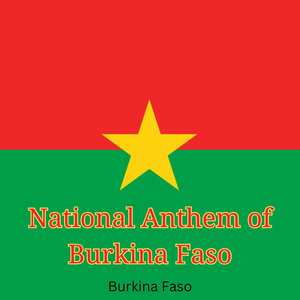 National Anthem of Burkina Faso