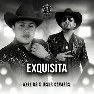Exquisita (feat. Jesús Cavazos)