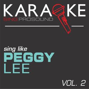 Nice and Easy (In the Style of Peggy Lee) [Karaoke Instrumental Version]