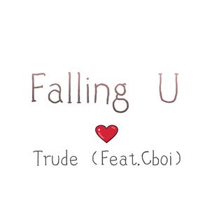 FALLING YOU（Prod by LOUIS VILLAIN）