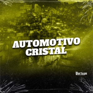 AUTOMOTIVO CRISTAL
