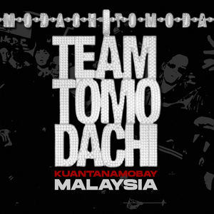 Team Tomodachi (Kuantanamobay Remix)