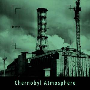 Chernobyl Atmosphere