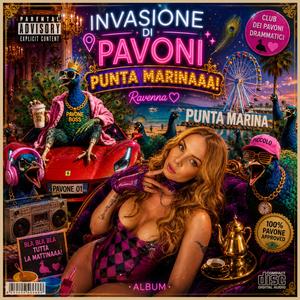 Invasione Di Pavoni (Punta Marina Summer Mix)