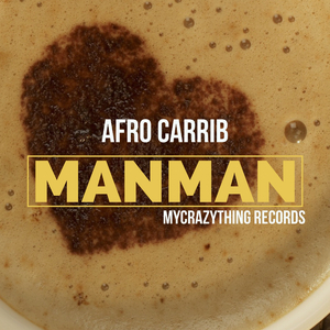 Manman (Tribalizer Mix)