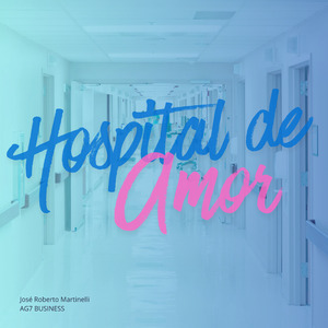 HOSPITAL DE AMOR