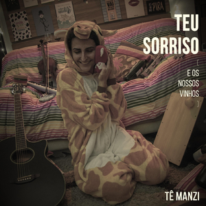 Teu Sorriso (E os Nossos Vinhos)