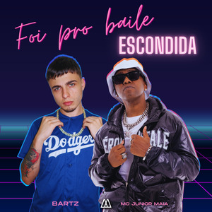 Foi pro Baile Escondida