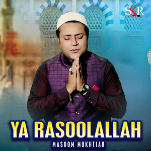 Ya Rasoolallah