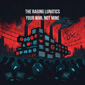 Your War, Not Mine