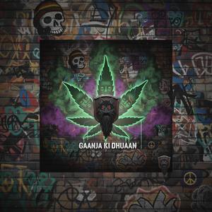 Gaanja ki Dhuaan