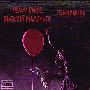 Pennywise (feat. Burnout MacGyver)