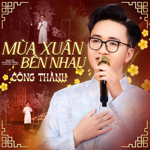 Mùa Xuân Bên Nhau