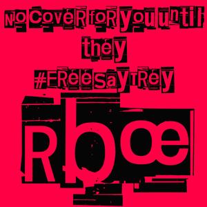 #FREESAYTREY
