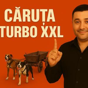 Căruța Turbo XXL