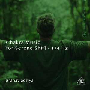 Chakra Music for Serene Shift - 174 Hz