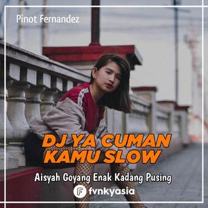 DJ Ya Cuma Kamu Slow