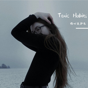 Toxic Habits