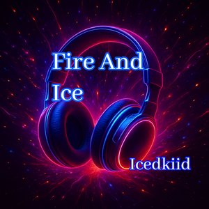 Fire and Ice