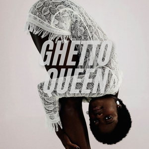 Ghetto Queen