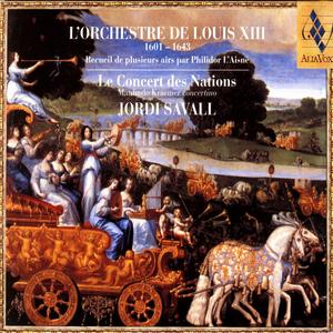 Les Musiques Royales De 1643 À 1650: Sarabandes & Tambourin (Philidor)